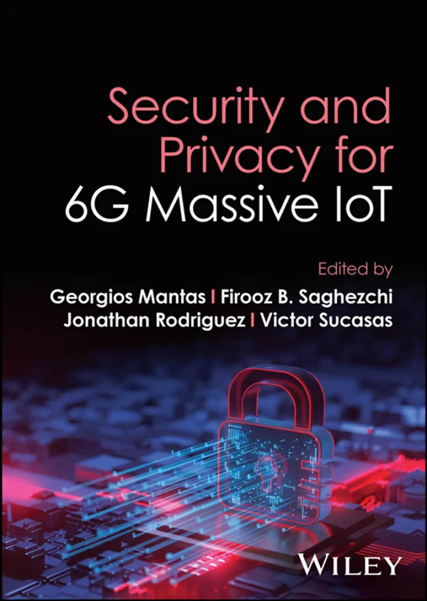 Security and Privacy for 6G Massive IoT 1