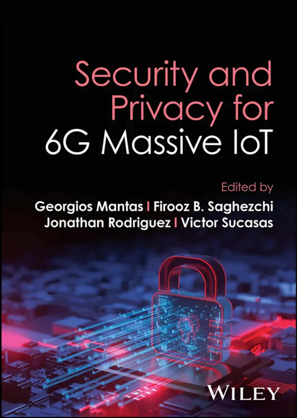 Security and Privacy for 6G Massive IoT 1