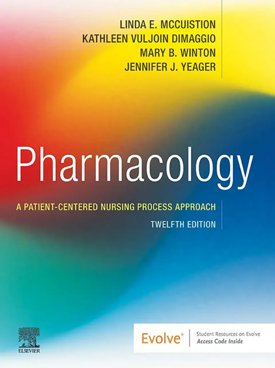 Pharmacology: A Patient-Centered Nursing Process Approach 12th Edition 1