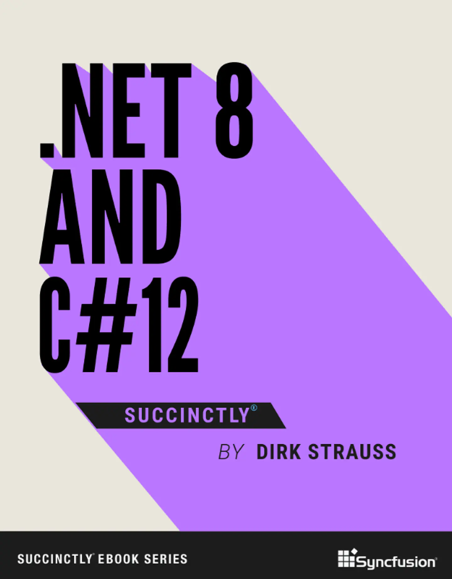 .NET 8 and C# 12 Succinctly® 1