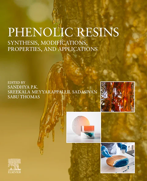 Phenolic Resins: Synthesis, Modifications, Properties, and Applications