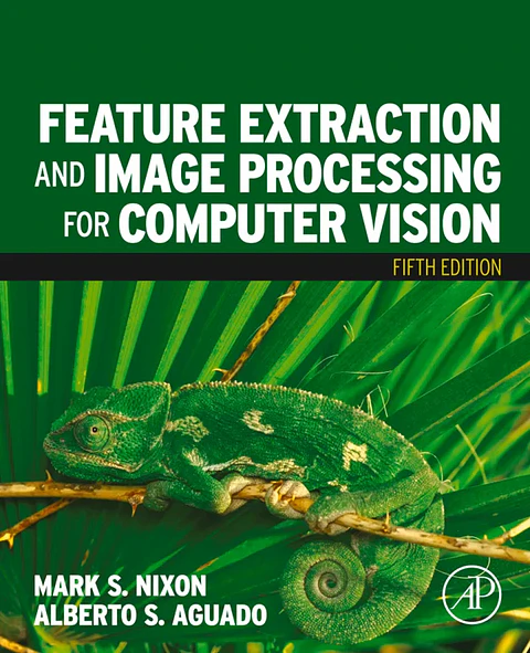 Feature Extraction and Image Processing for Computer Vision 5th Edition