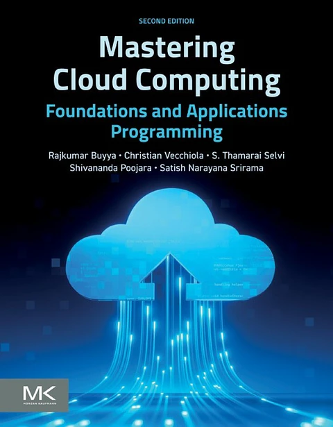 Mastering Cloud Computing: Foundations and Applications Programming 2nd Edition