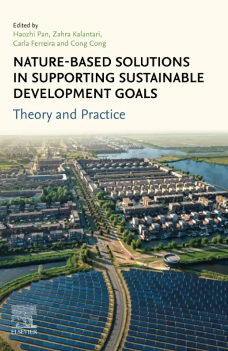 Nature-Based Solutions in Supporting Sustainable Development Goals: Theory and Practice 1