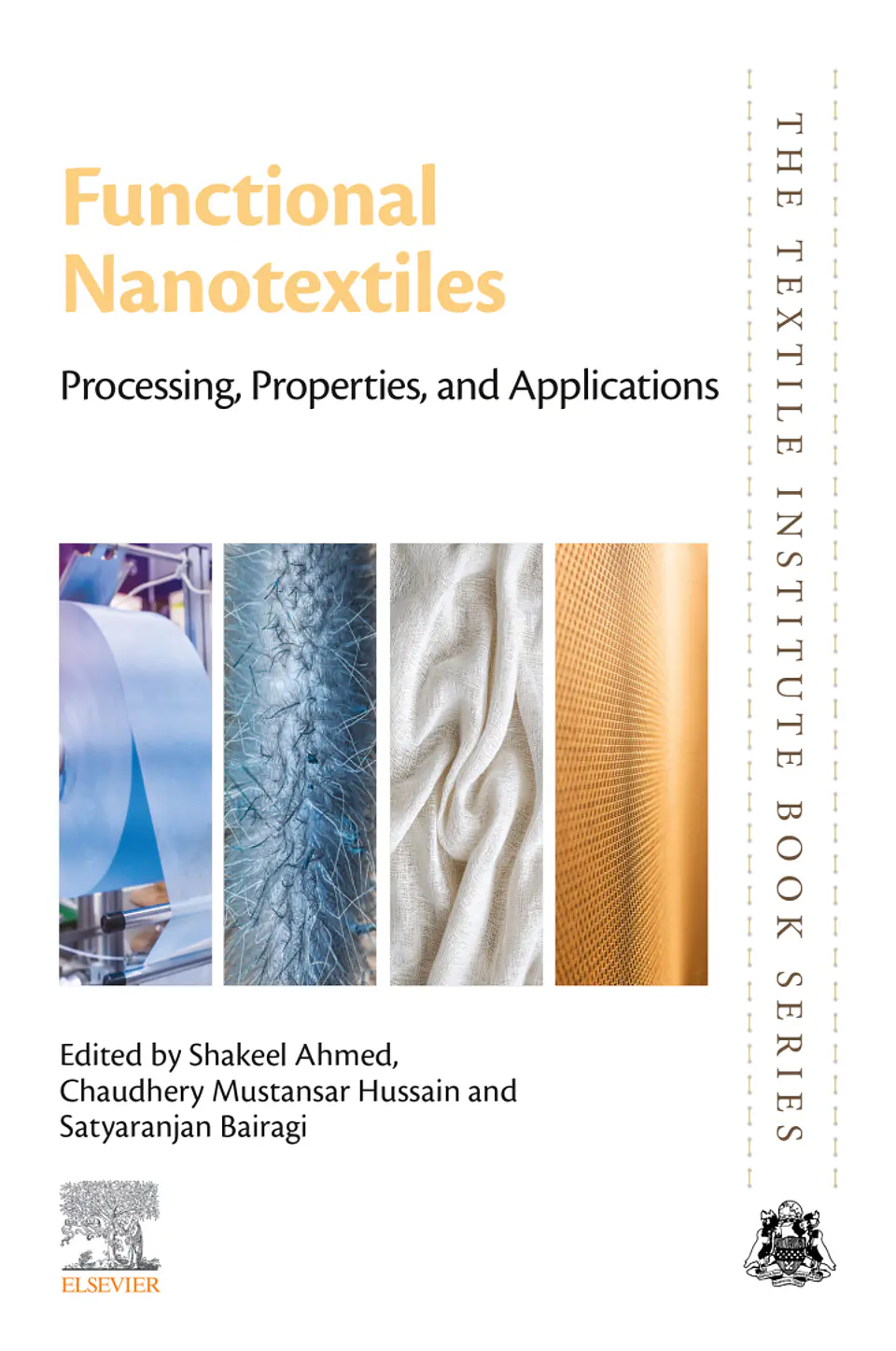 Functional Nanotextiles: Processing, Properties, and Applications 1