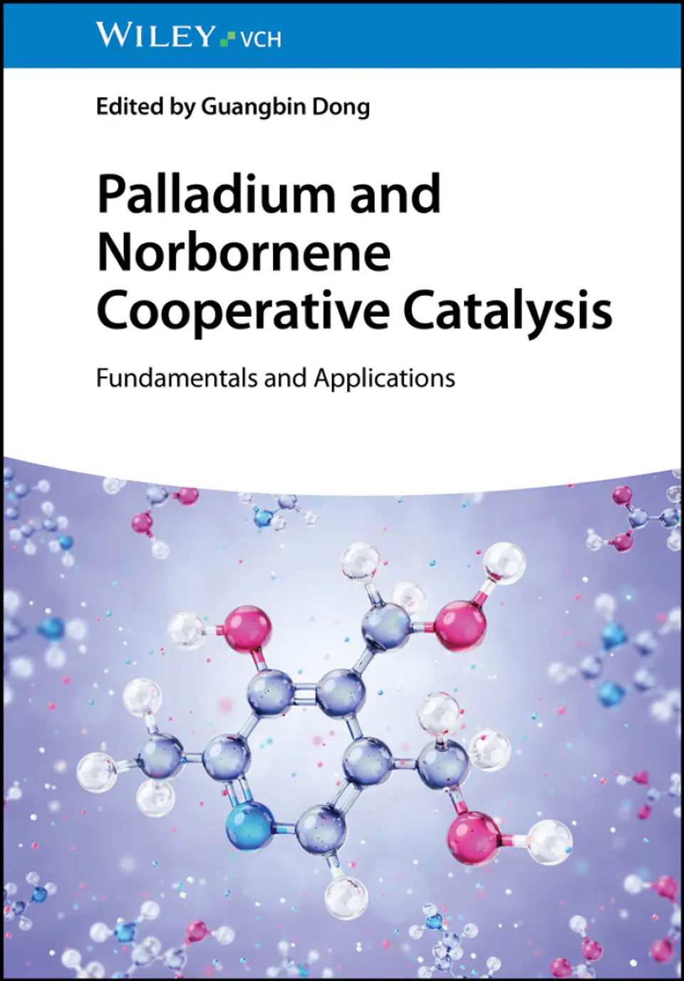 Palladium and Norbornene Cooperative Catalysis: Fundamentals and Applications 1
