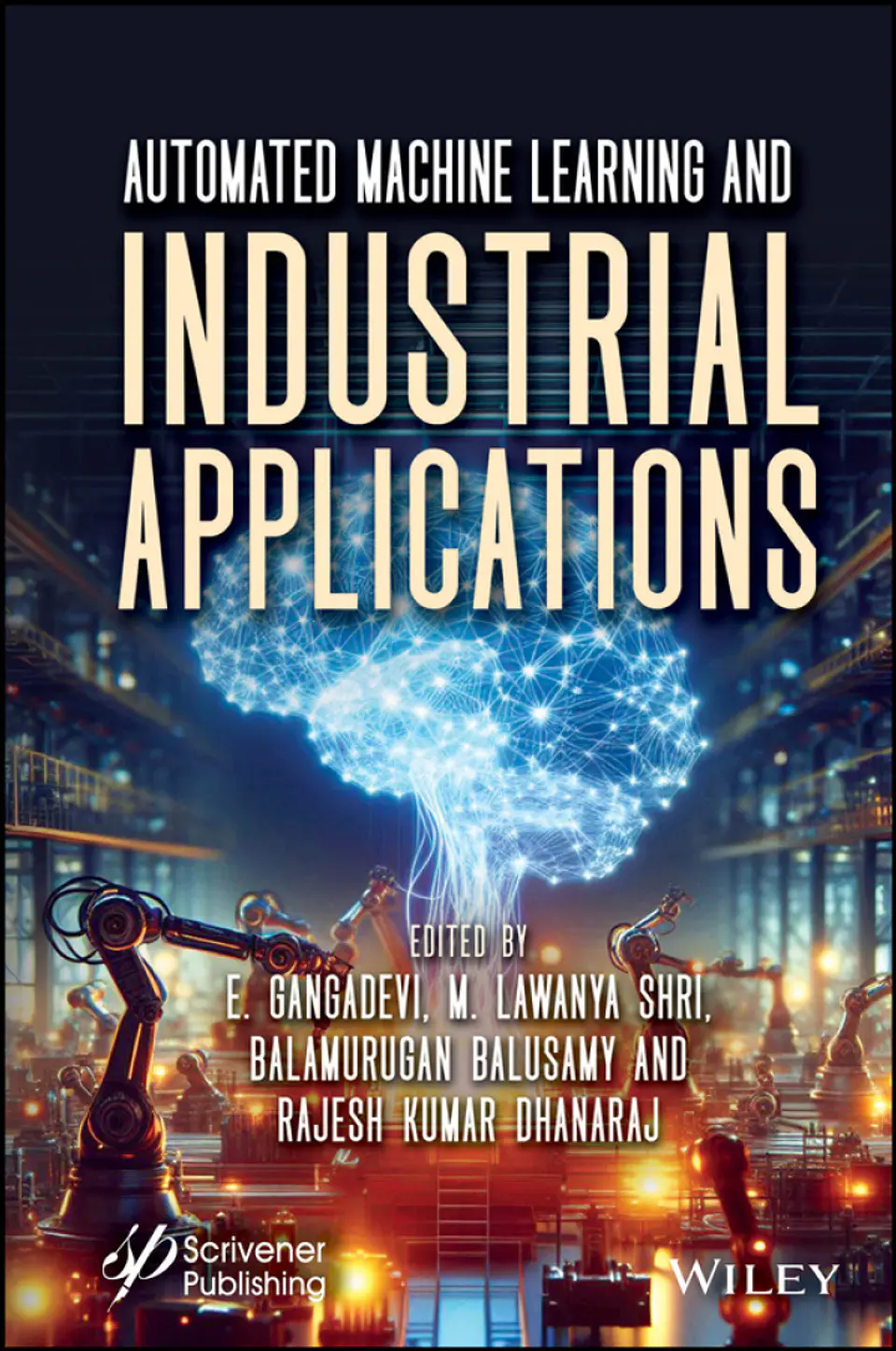 Automated Machine Learning and Industrial Applications 1