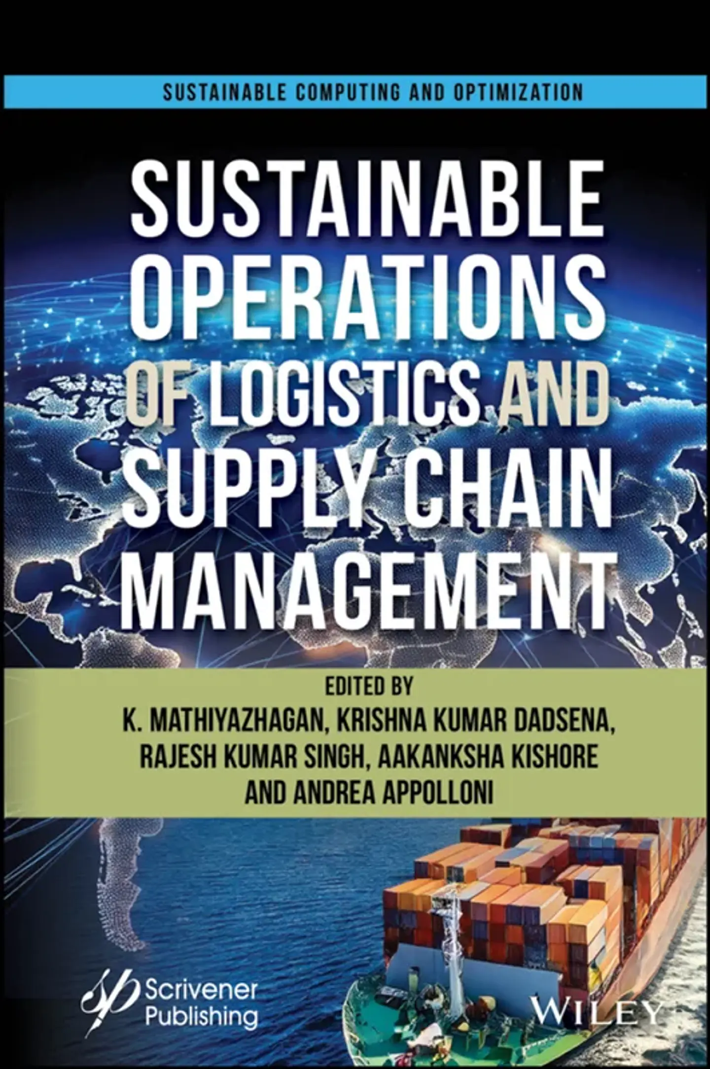 Sustainable Operations of Logistics and Supply Chain Management 1
