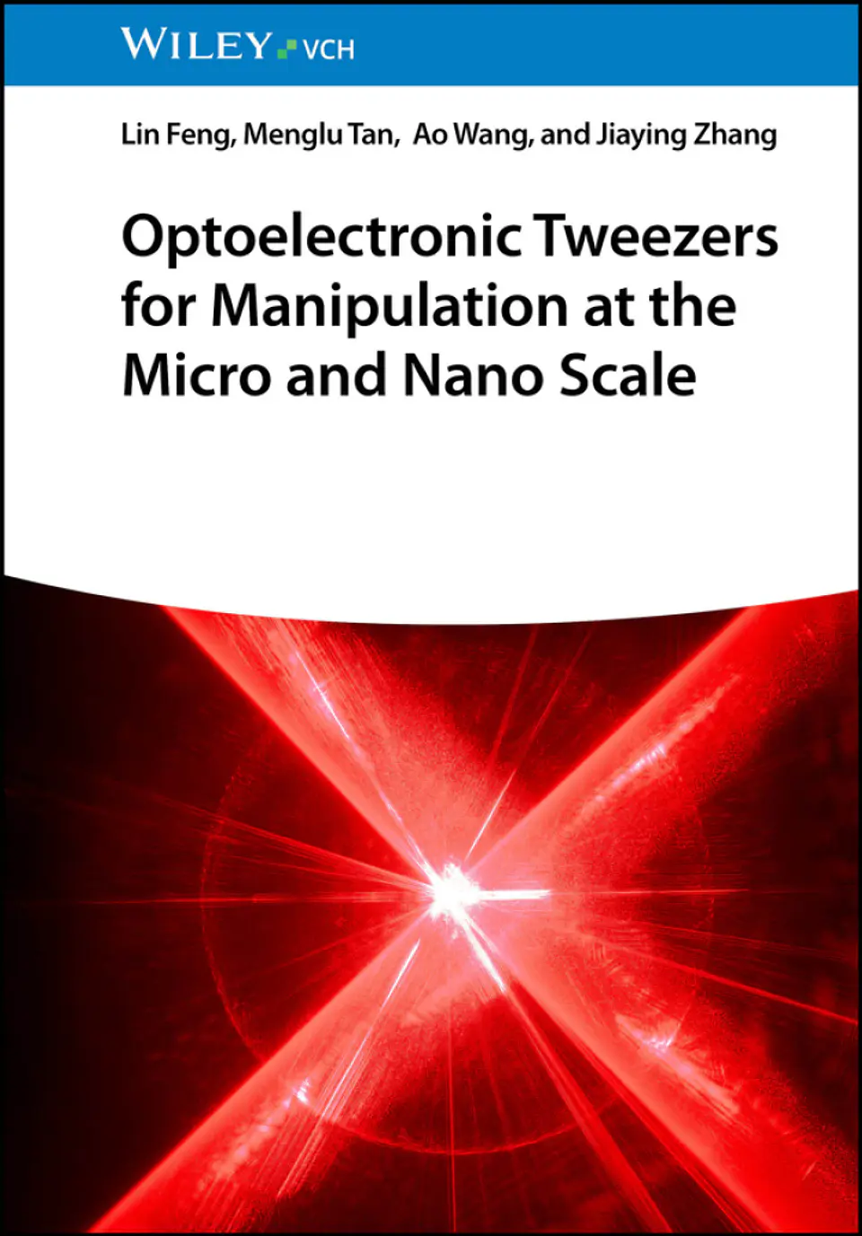 Optoelectronic Tweezers for Manipulation at the Micro and Nano Scale 1