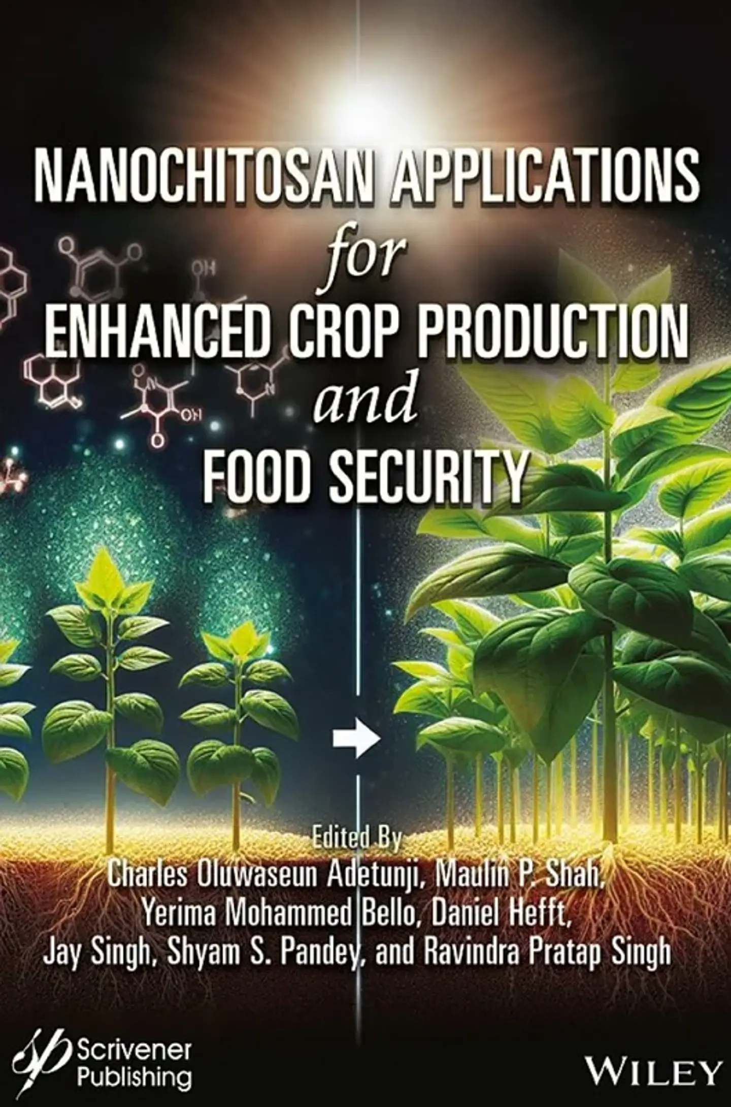 Nanochitosan Applications for Enhanced Crop Production and Food Security 1