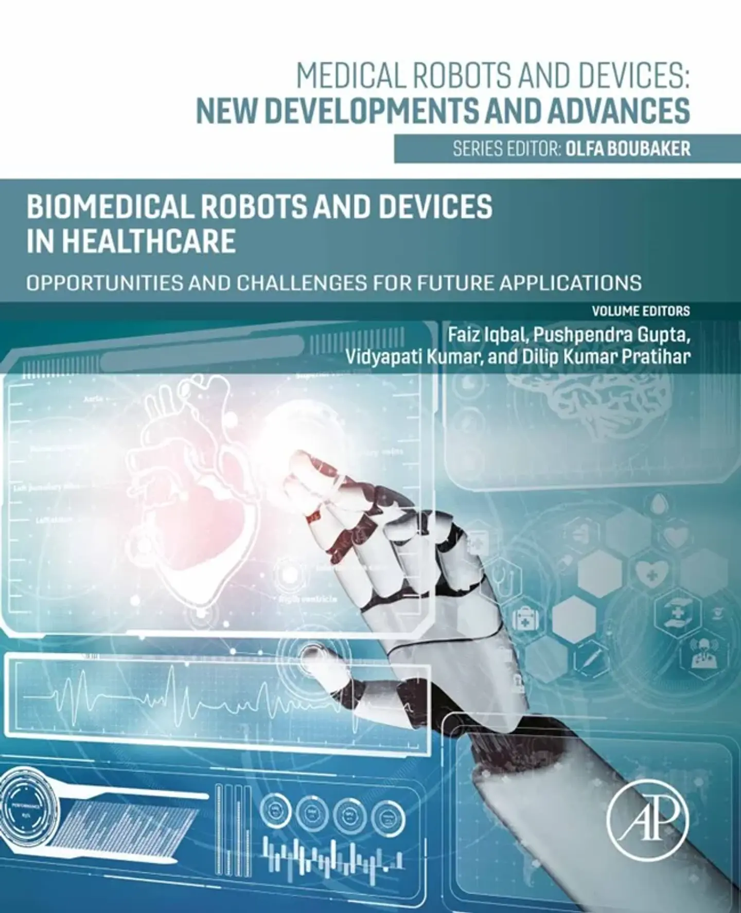 Biomedical Robots and Devices in Healthcare: Opportunities and Challenges for Future Applications 1