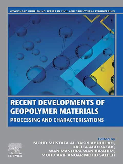 Recent Developments of Geopolymer Materials: Processing and Characterisations