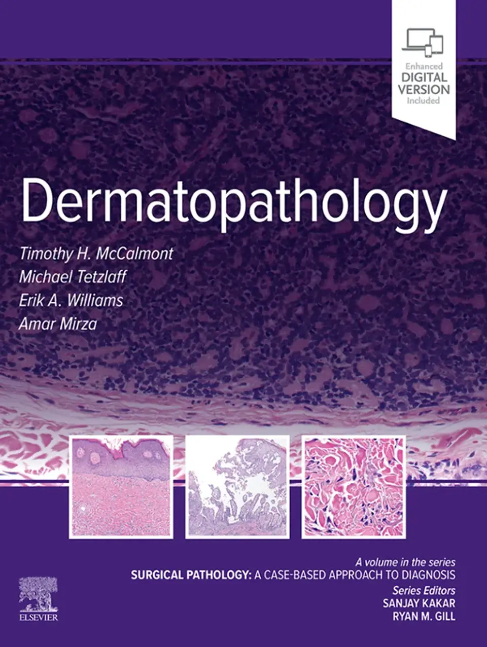 Dermatopathology: Surgical Pathology: A Case-Based Approach to Diagnosis 1