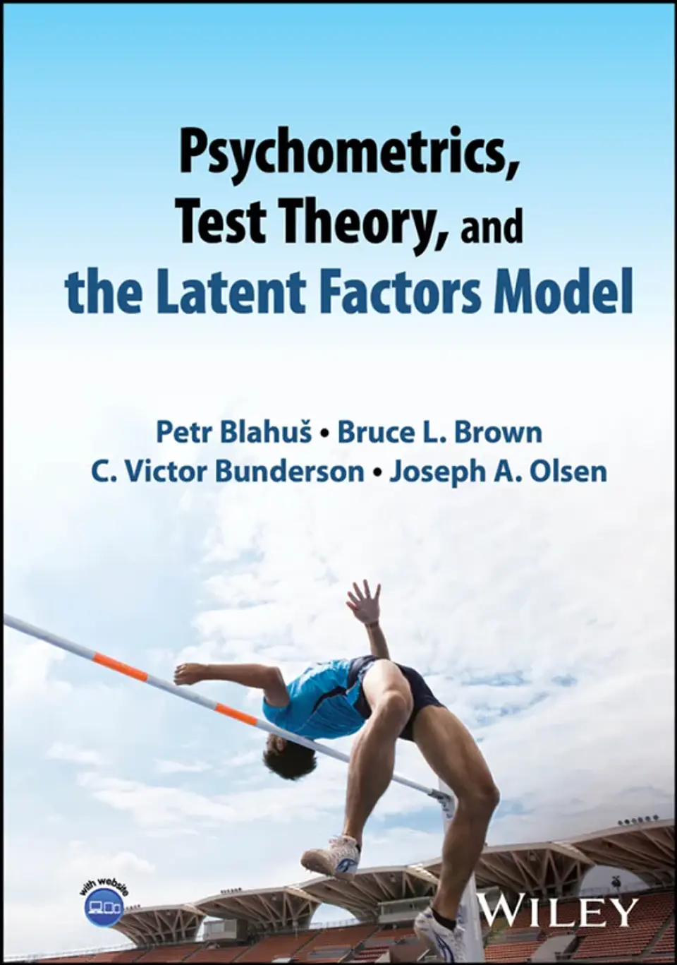Psychometrics, Test Theory, and the Latent Factors Model 1