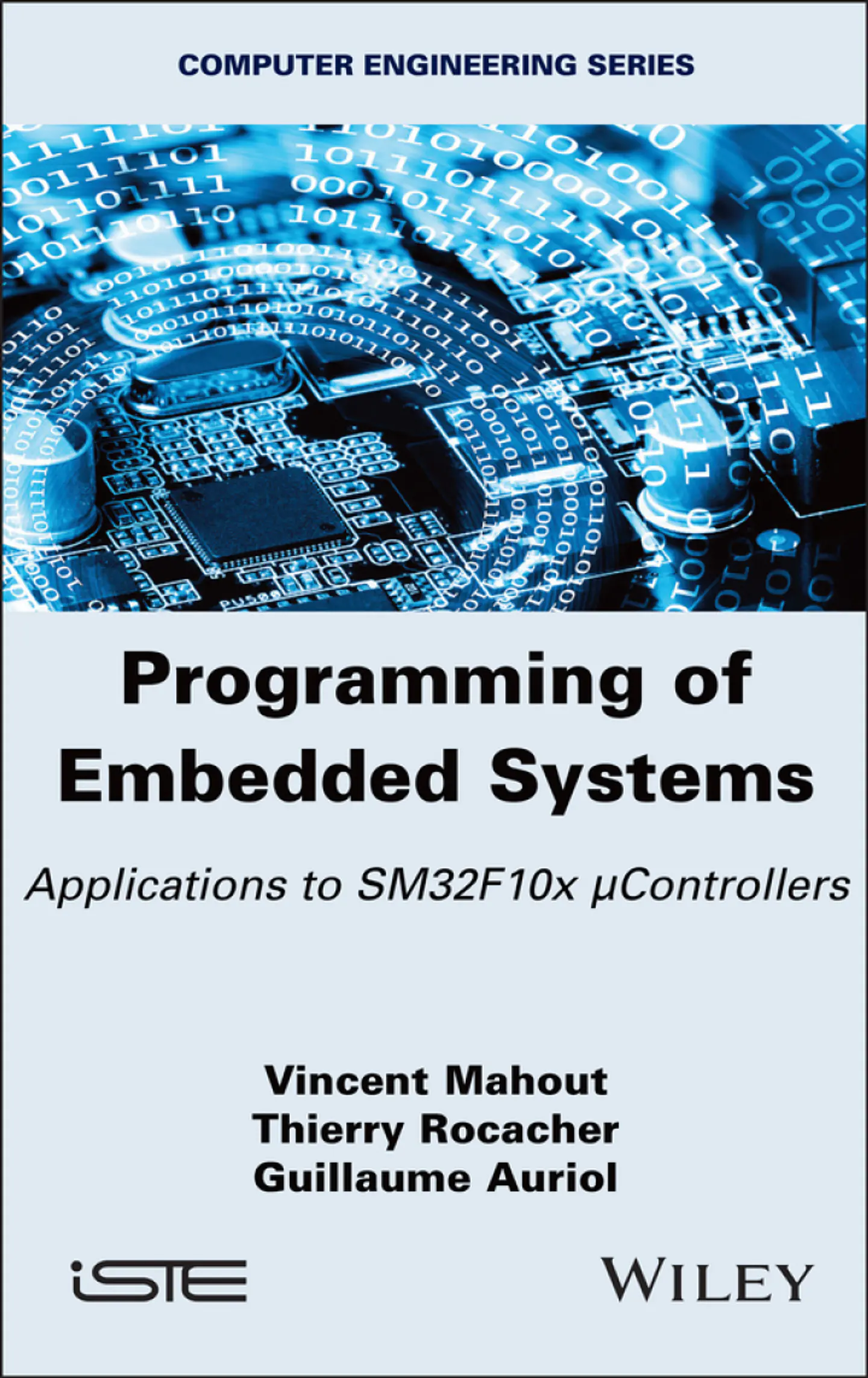 Programming of Embedded Systems: Applications to SM32F10x μControllers 1
