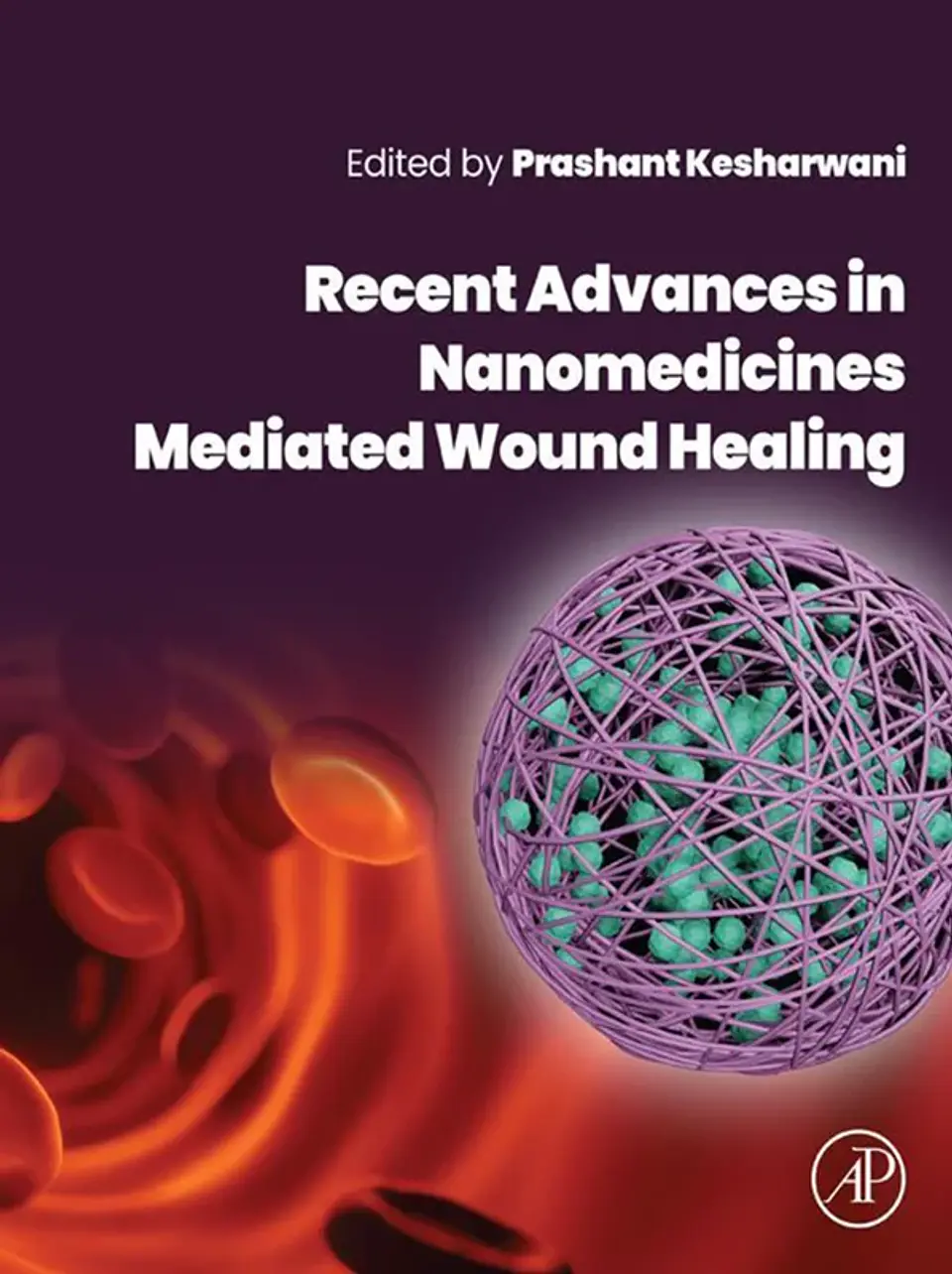 Recent Advances in Nanomedicines Mediated Wound Healing 1