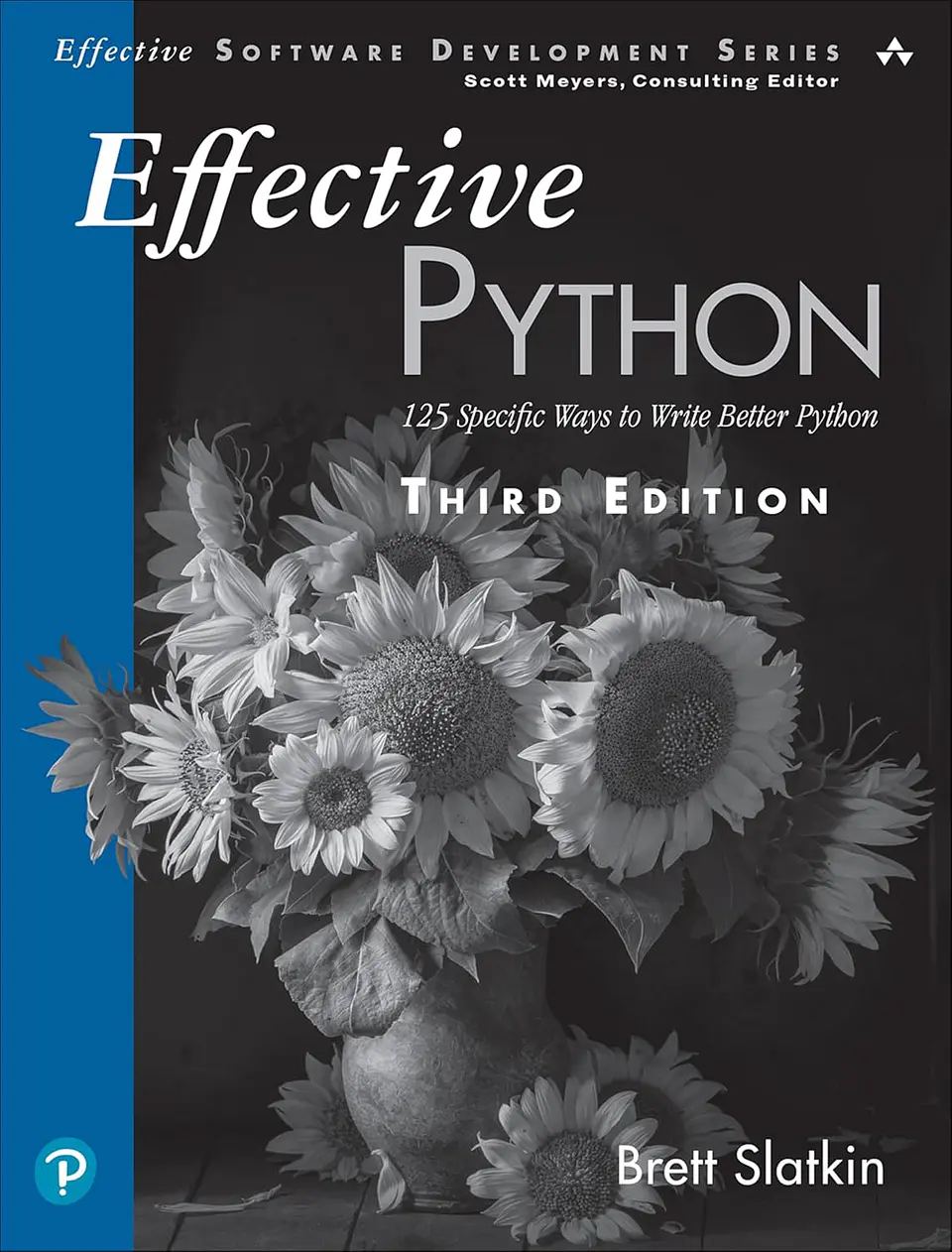  Effective Python: 125 Specific Ways to Write Better Python (Effective Software Development Series) 3rd Edition  1