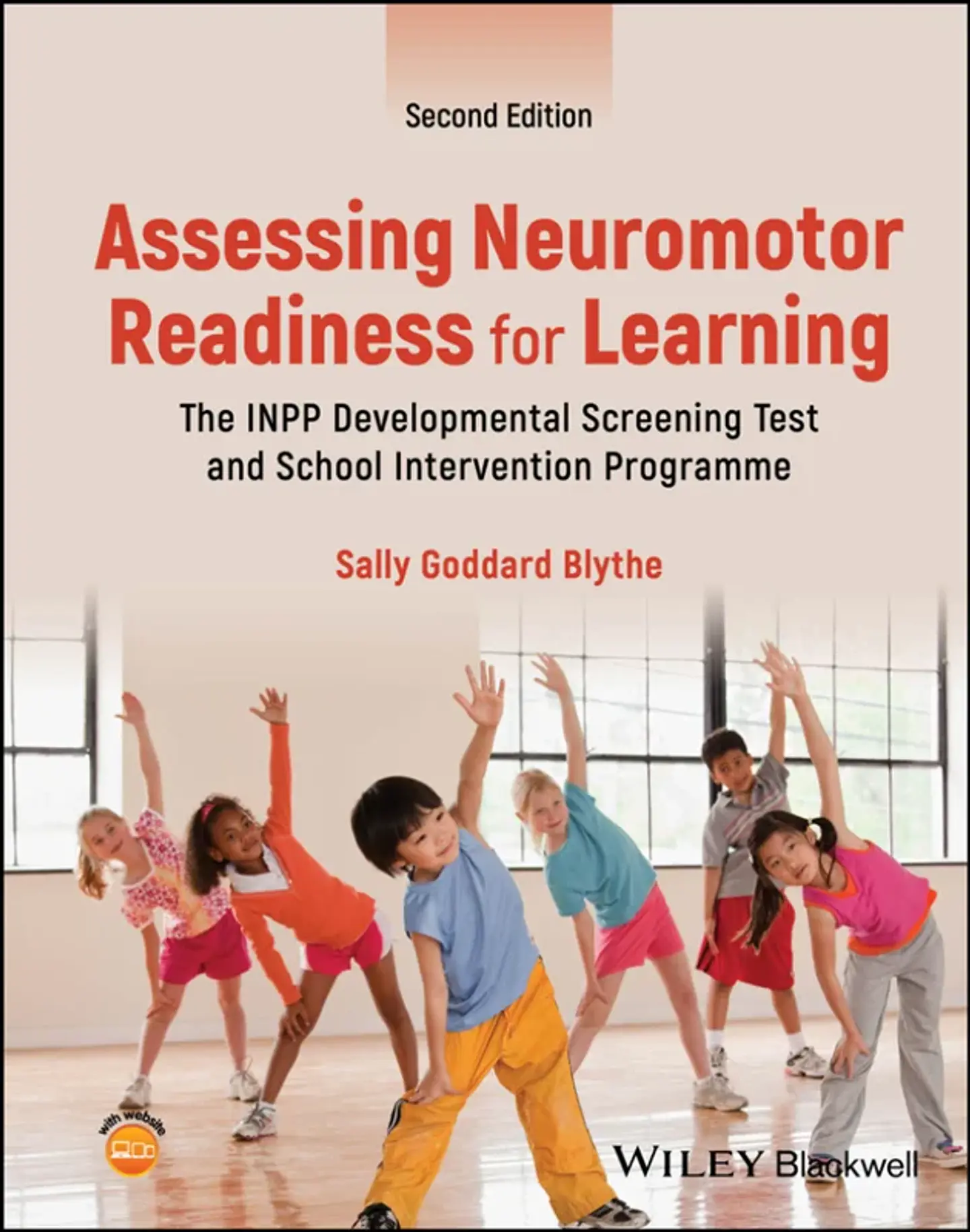 Assessing Neuromotor Readiness for Learning: The INPP Developmental Screening Test and School Intervention Programme 2nd Edition 1