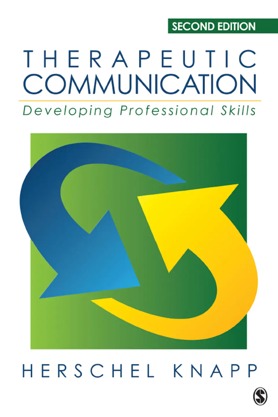 Therapeutic Communication: Developing Professional Skills 2nd Edition  1