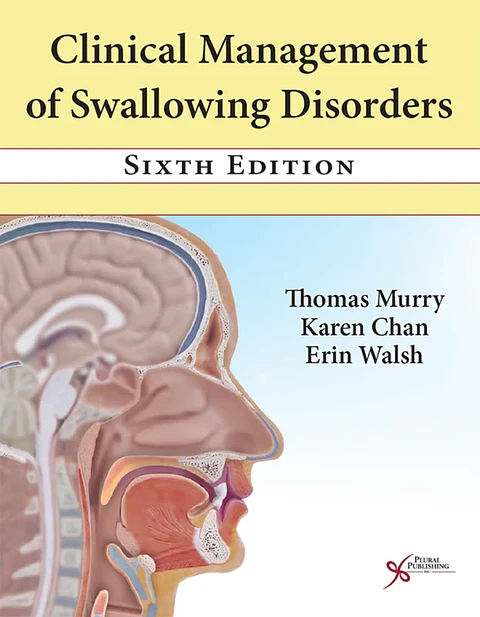  Clinical Management of Swallowing Disorders 6th Edition 
