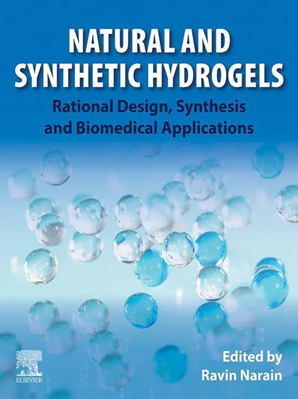 Natural and Synthetic Hydrogels: Rational Design, Synthesis and Biomedical Applications 1