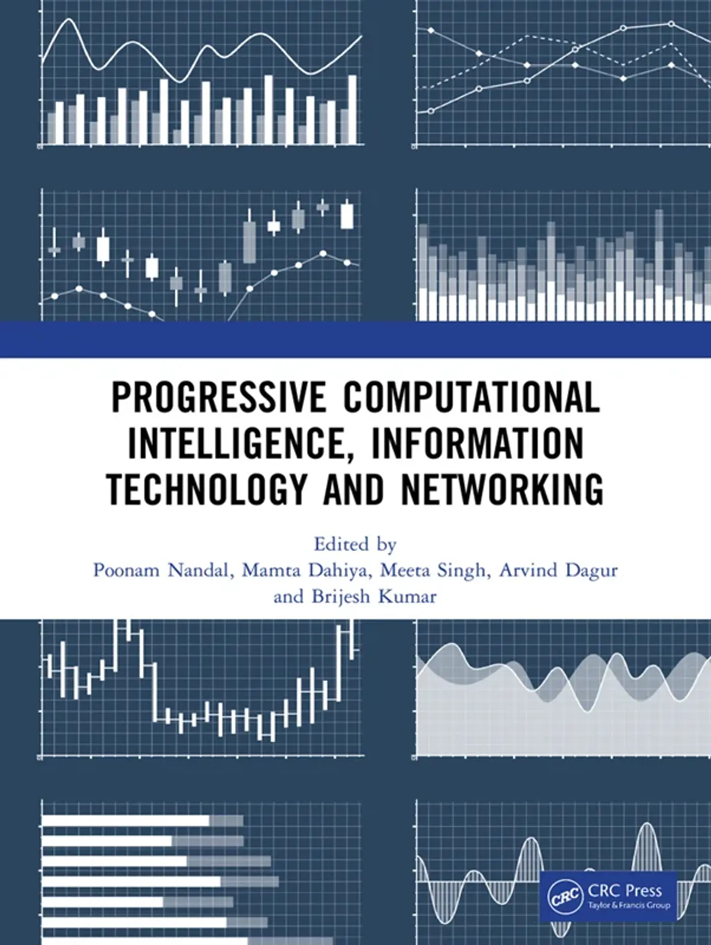 Progressive Computational Intelligence, Information Technology and Networking 1