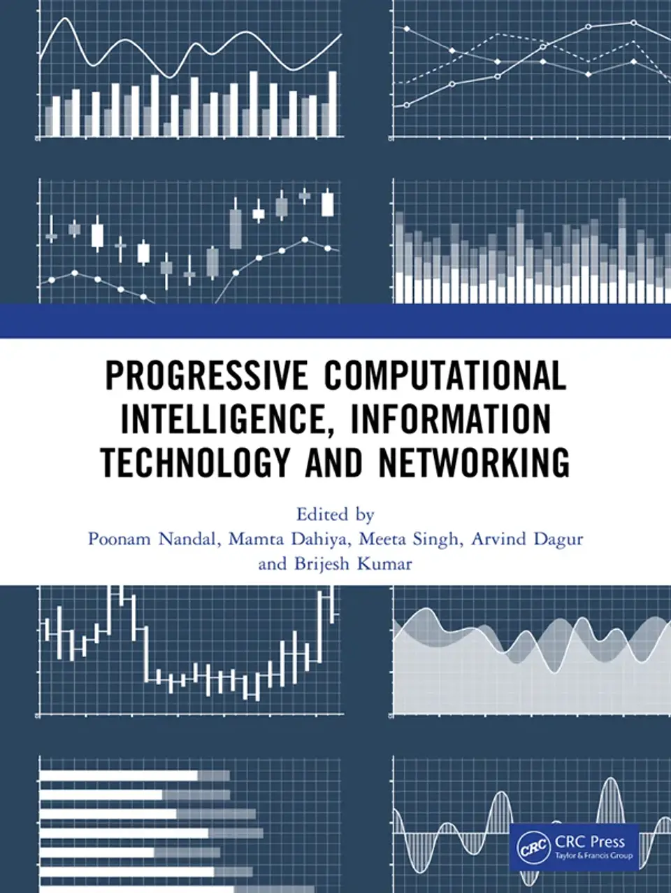 Progressive Computational Intelligence, Information Technology and Networking 1