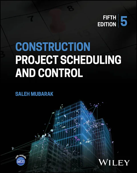  Construction Project Scheduling and Control 5th Edition 