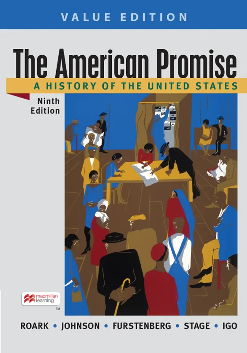 The American Promise, Value Edition, Combined Volume: A History of the United States 9th Edition 1