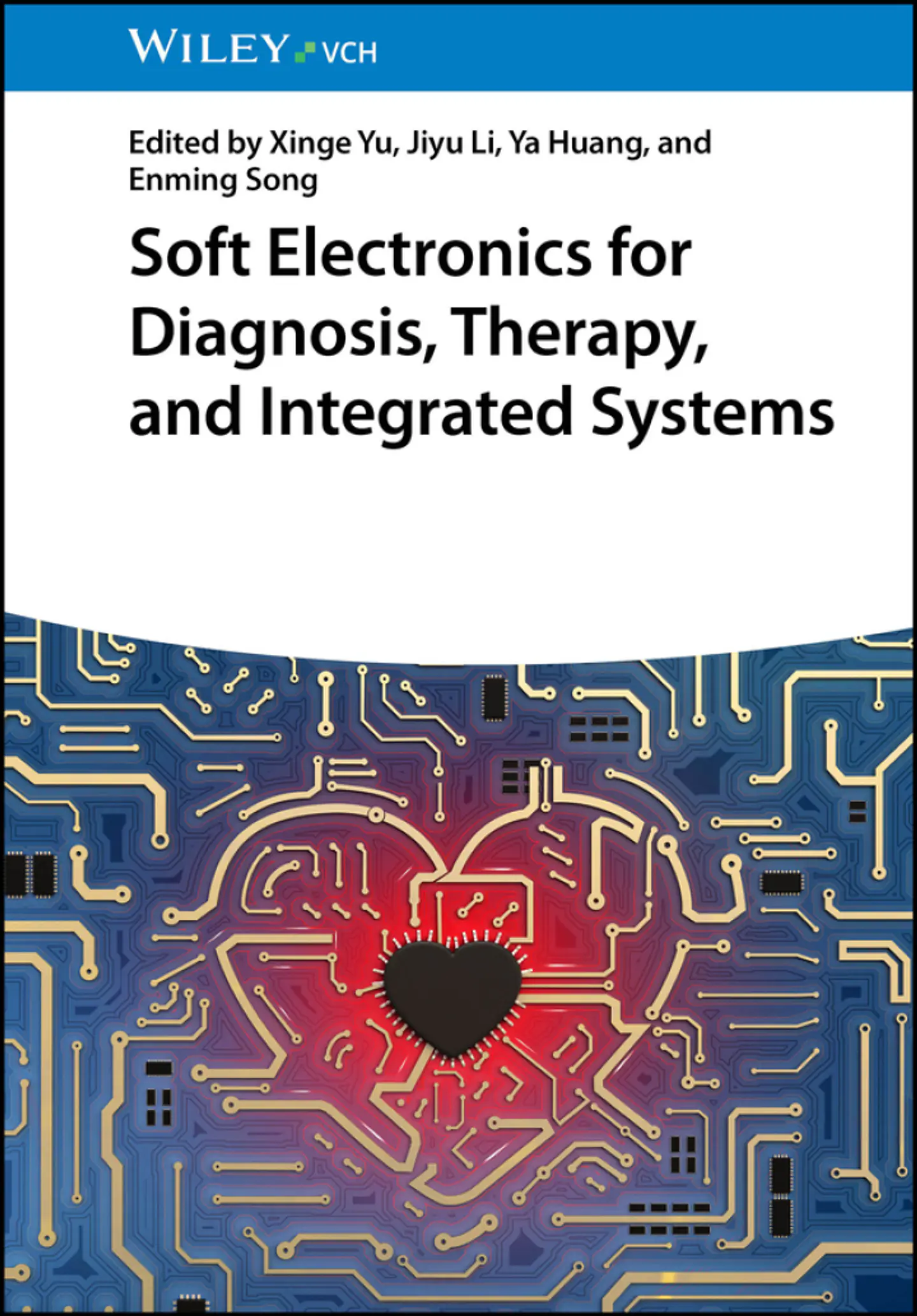 Soft Electronics for Diagnosis, Therapy, and Integrated Systems 1