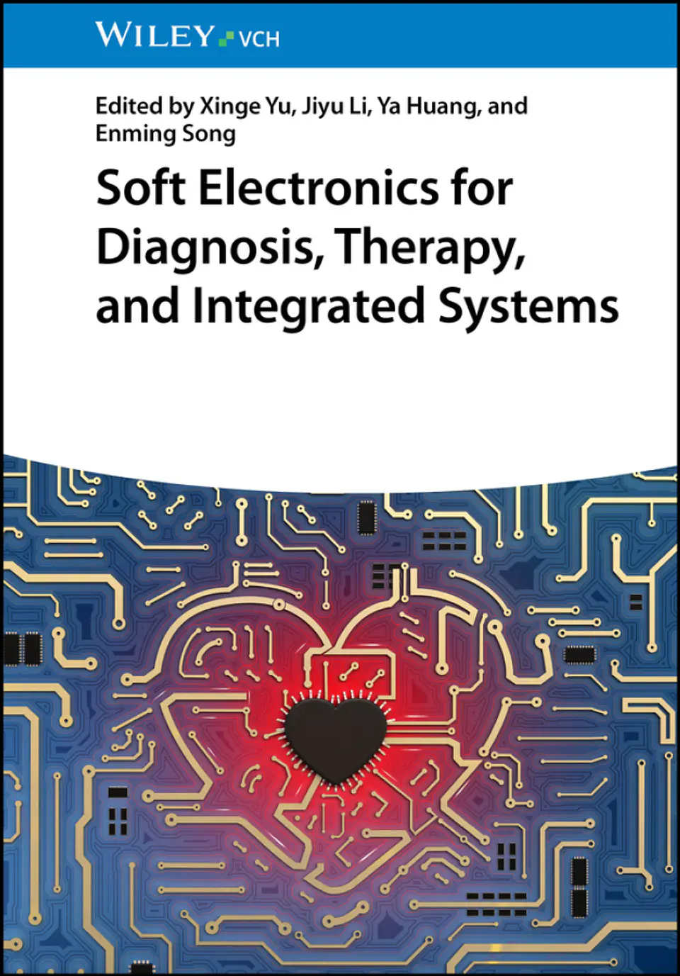 Soft Electronics for Diagnosis, Therapy, and Integrated Systems 1
