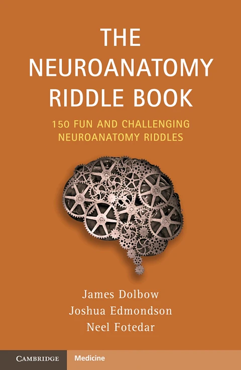 The Neuroanatomy Riddle Book: 150 Fun and Challenging Neuroanatomy Riddles 