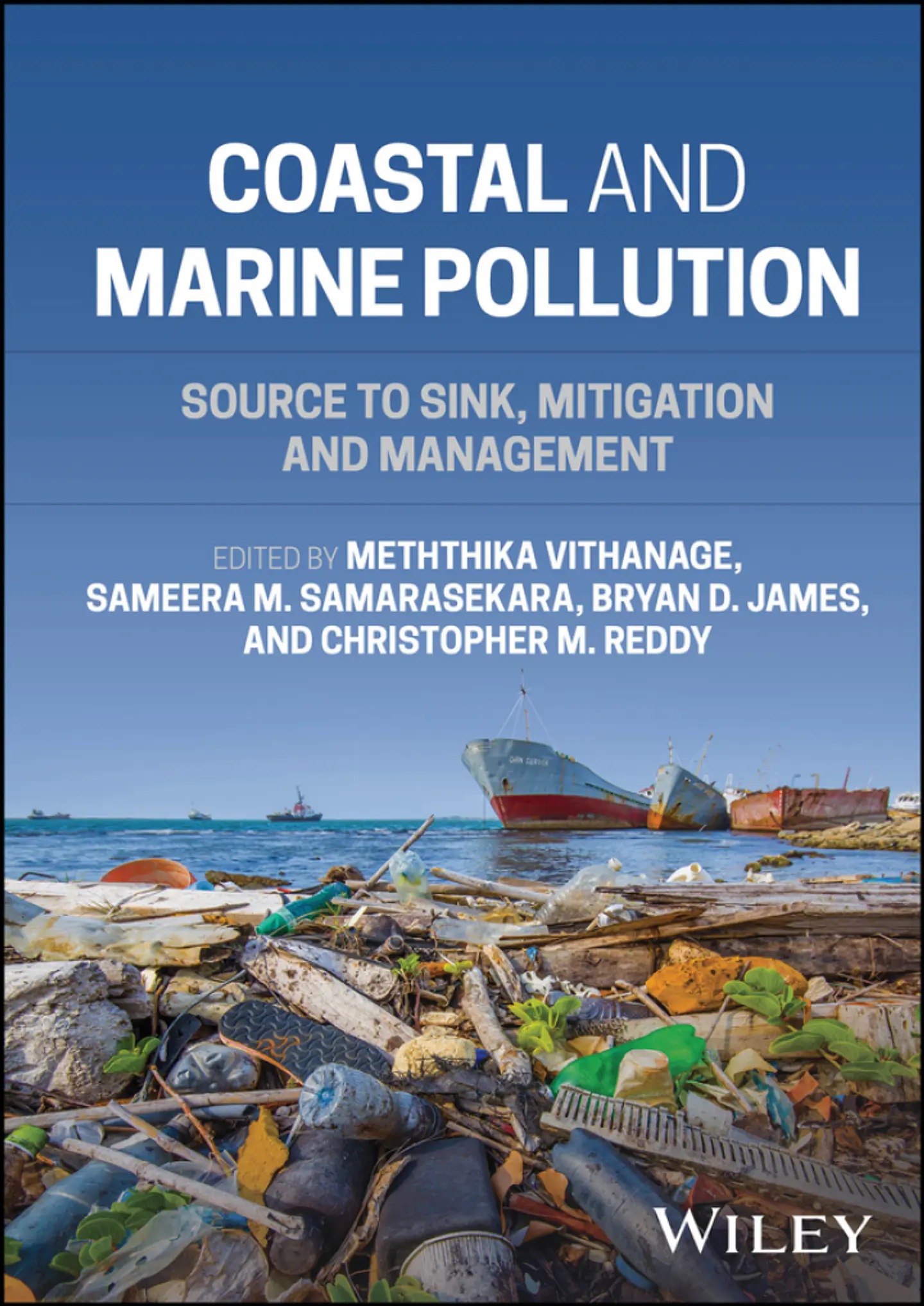 Coastal and Marine Pollution: Source to Sink, Mitigation and Management 1
