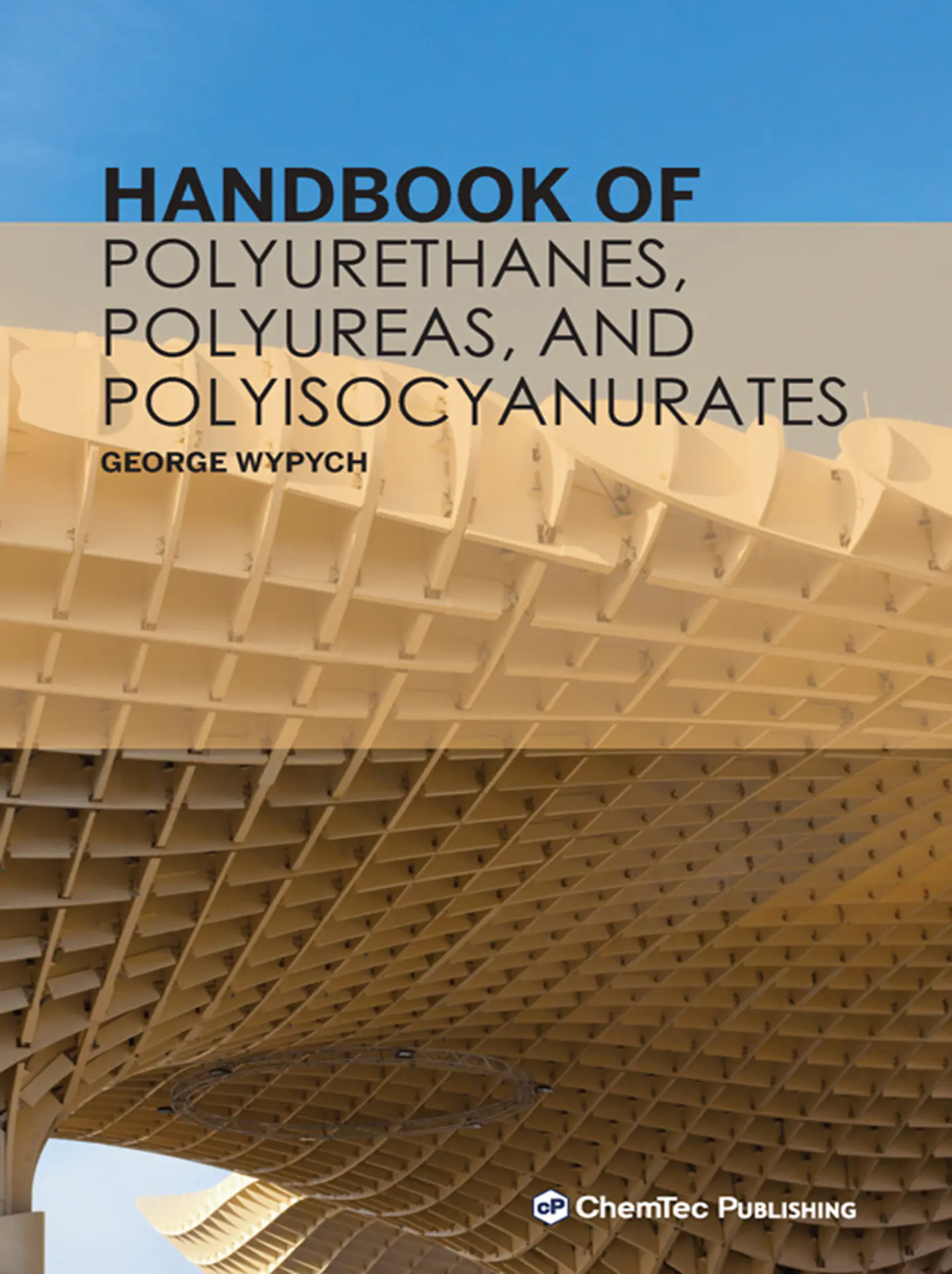 Handbook of Polyurethanes, Polyureas, and Polyisocyanurates 1