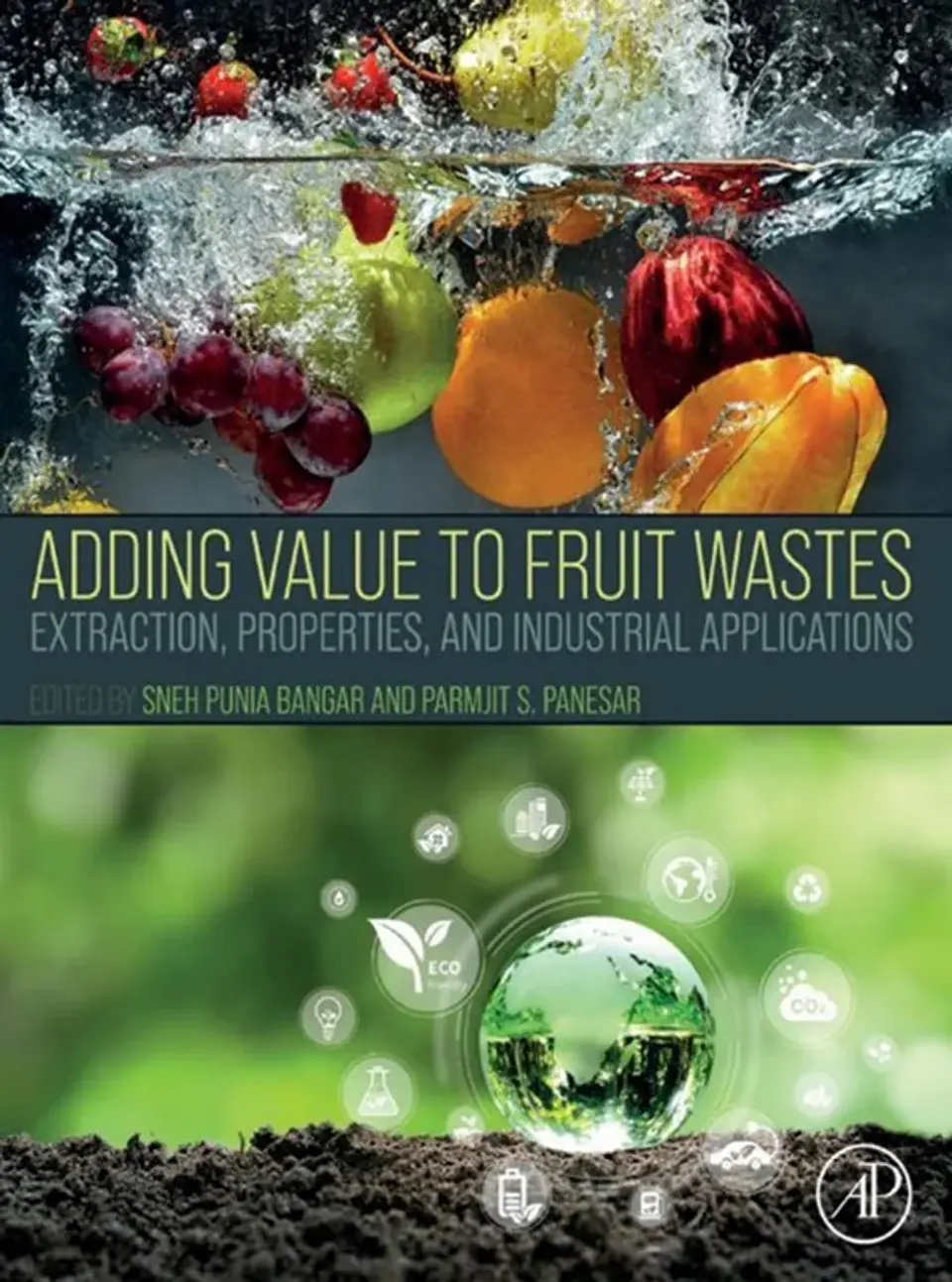  Adding Value to Fruit Wastes: Extraction, Properties, and Industrial Applications  1