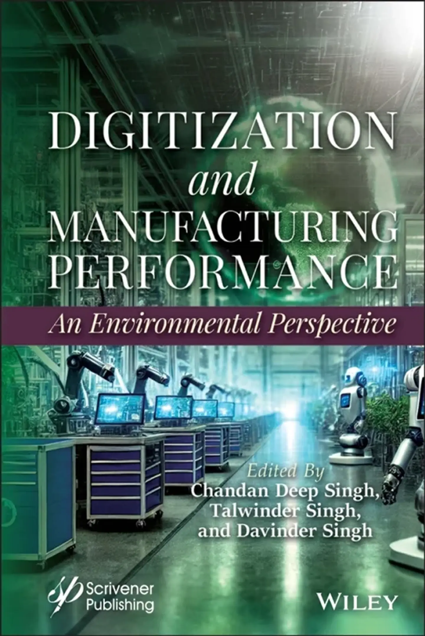 Digitization and Manufacturing Performance: An Environmental Perspective 1