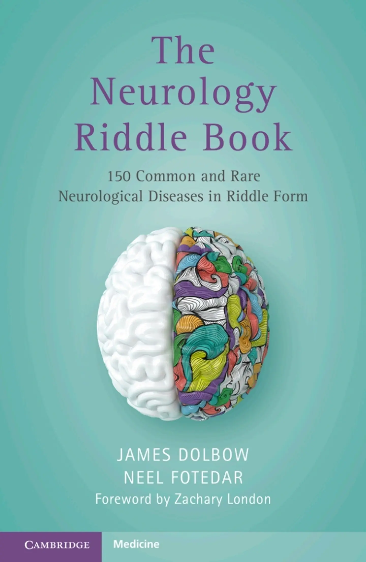 The Neurology Riddle Book:150 Common and Rare Neurological Diseases in Riddle Form 1