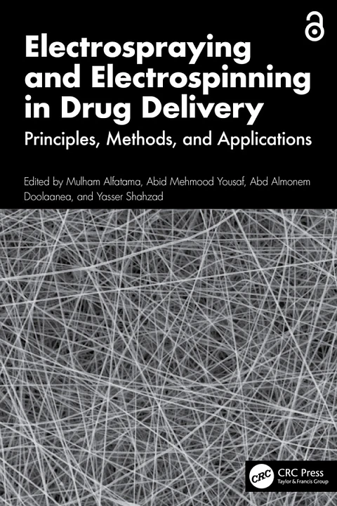 Electrospraying and Electrospinning in Drug Delivery Principles, Methods, and Applications
