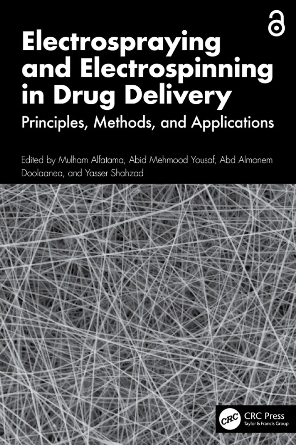 Electrospraying and Electrospinning in Drug Delivery Principles, Methods, and Applications 1