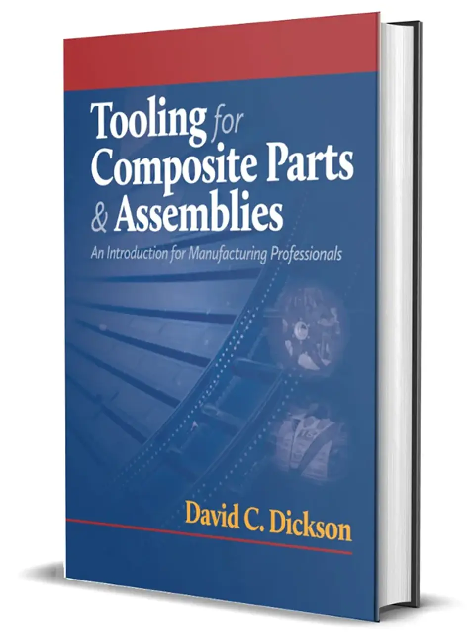Tooling for Composite Parts & Assemblies 1