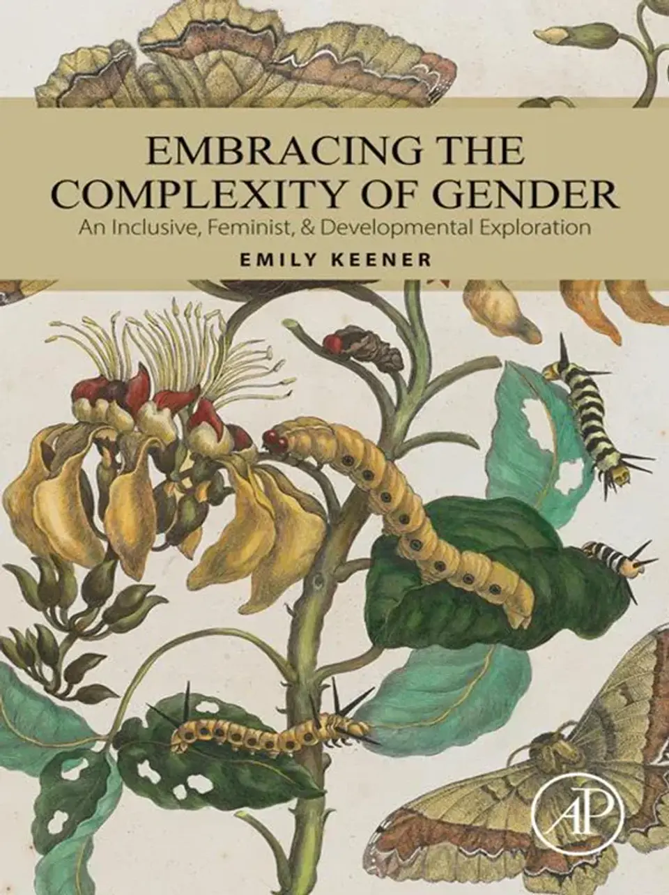 Embracing the Complexity of Gender: An Inclusive, Feminist, & Developmental Exploration 1