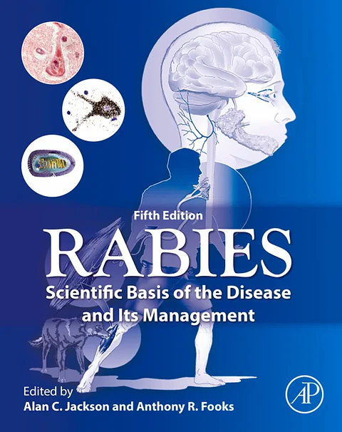 Rabies: Scientific Basis of the Disease and Its Management 5th Edition