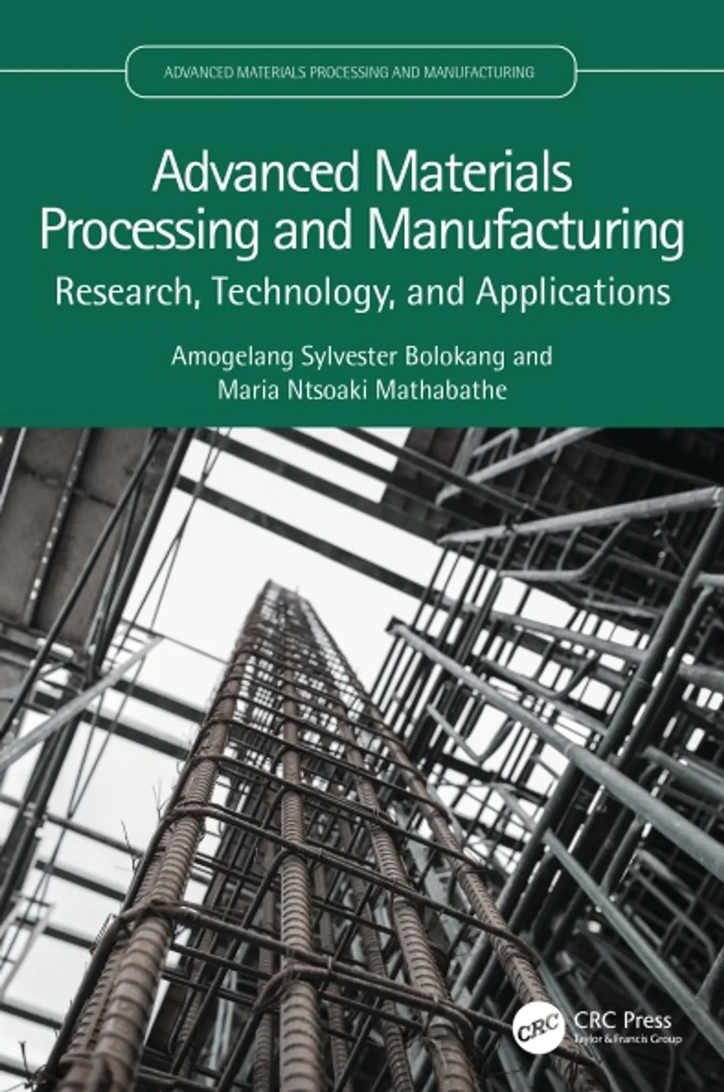  Advanced Materials Processing and Manufacturing: Research, Technology, and Applications  1