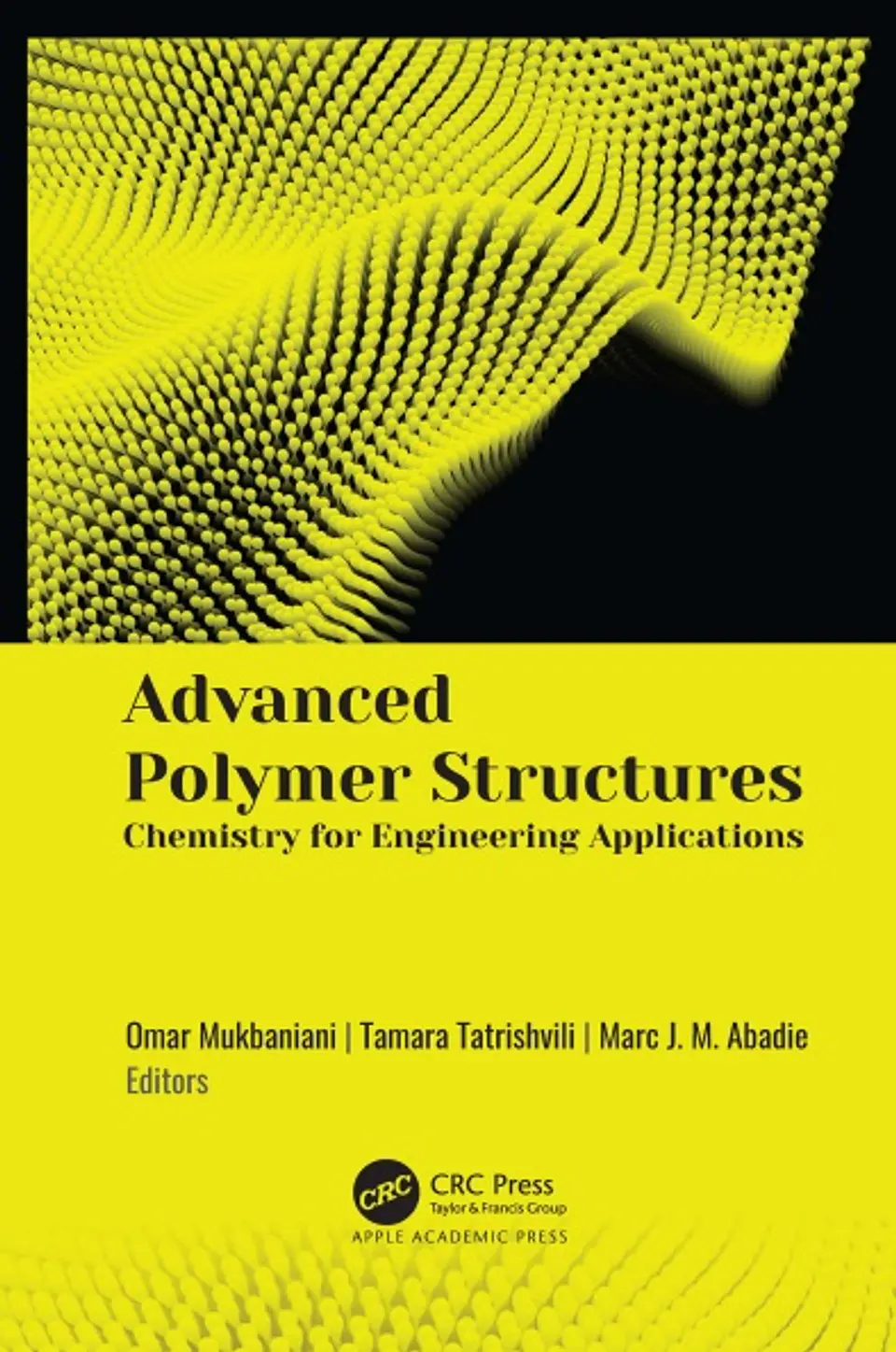  Advanced Polymer: Structures Chemistry for Engineering Applications  1