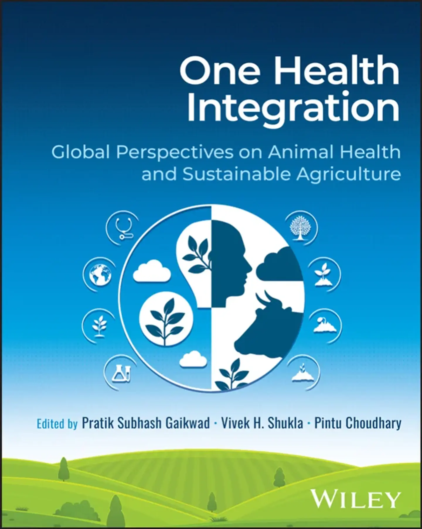 One Health Integration: Global Perspectives on Animal Health and Sustainable Agriculture 1