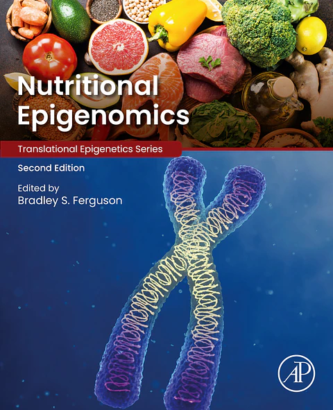 Nutritional Epigenomics 2nd Edition
