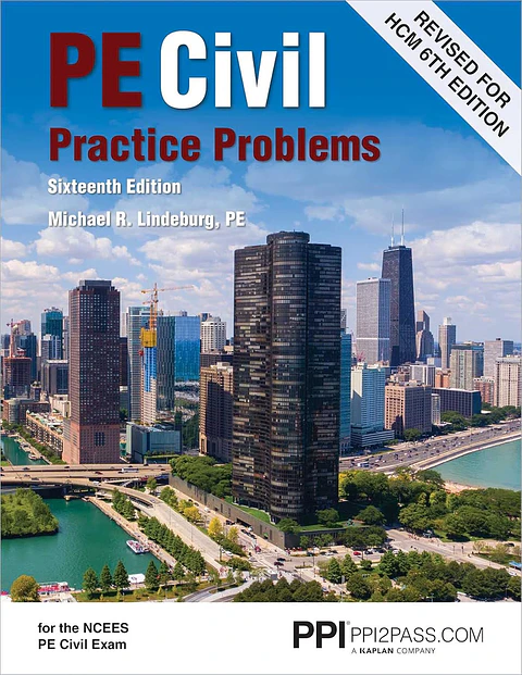 PPI PE Civil Practice Problems, 16th Edition – Comprehensive Practice for the NCEES PE Civil Exam Sixteenth Edition