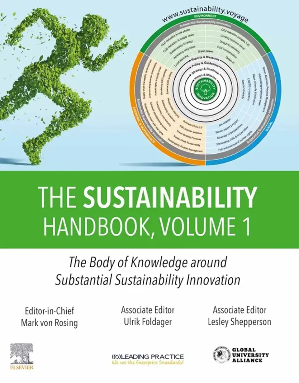 The Sustainability Handbook, Volume 1: The Body of Knowledge around Substantial Sustainability Innovation 1