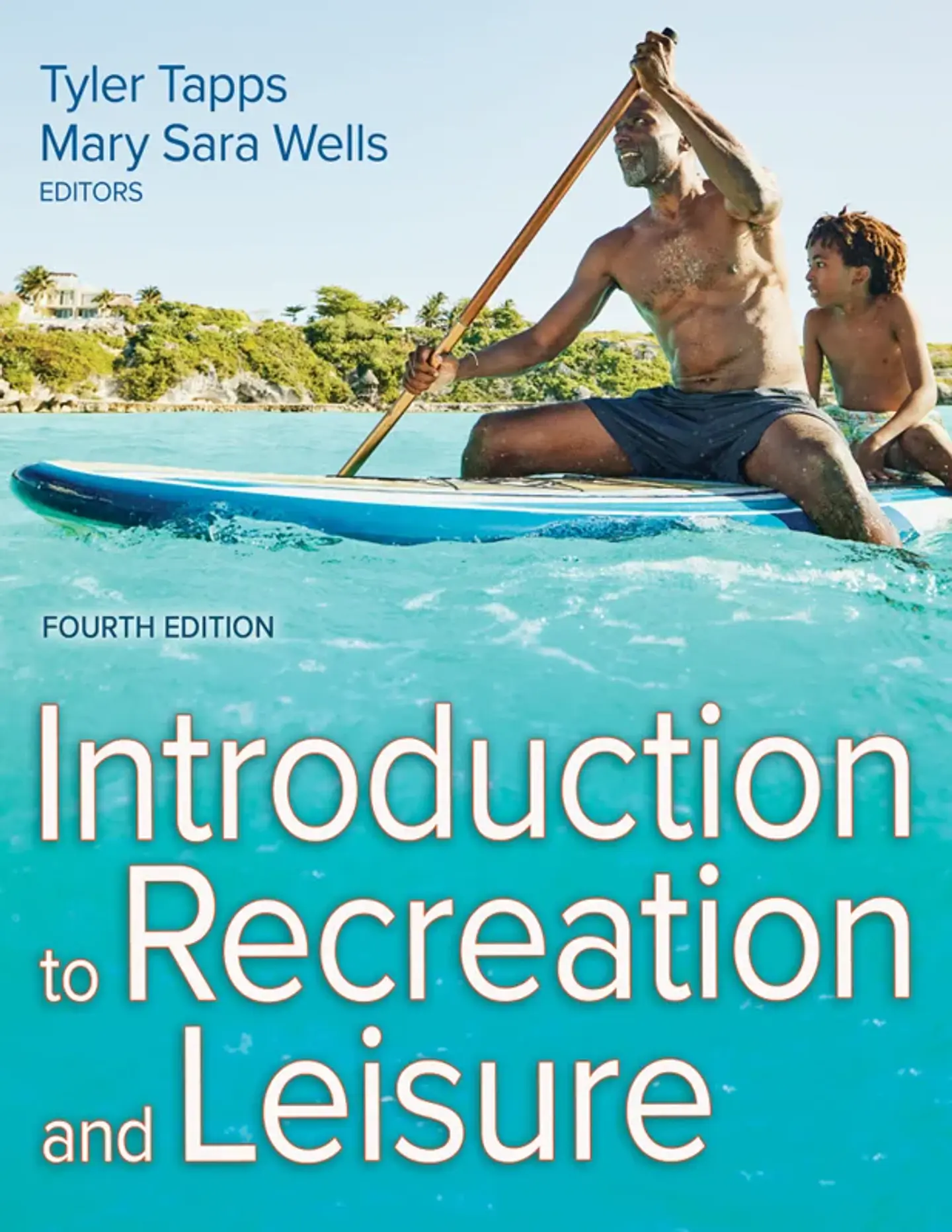Introduction to Recreation and Leisure 4th Edition 1