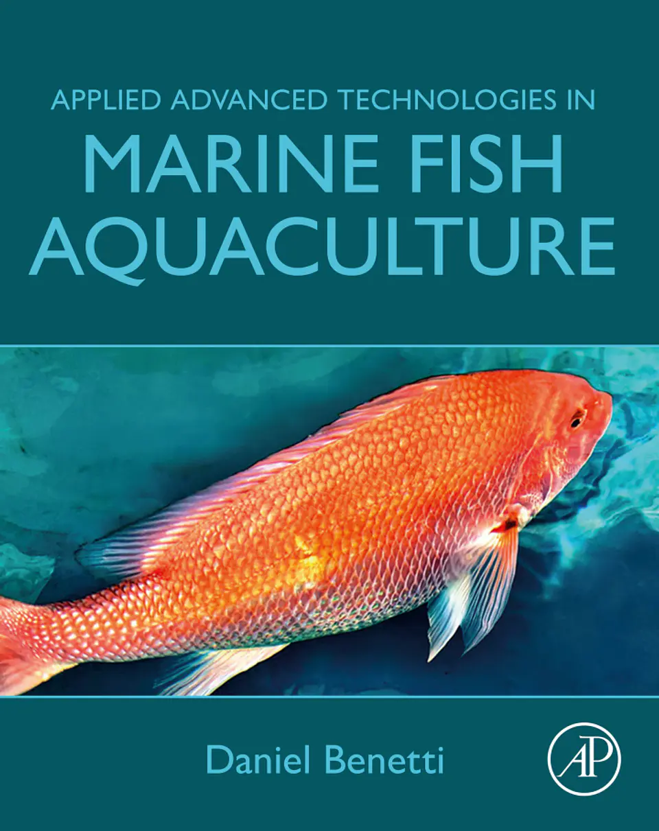 Applied Advanced Technologies in Marine Fish Aquaculture 1